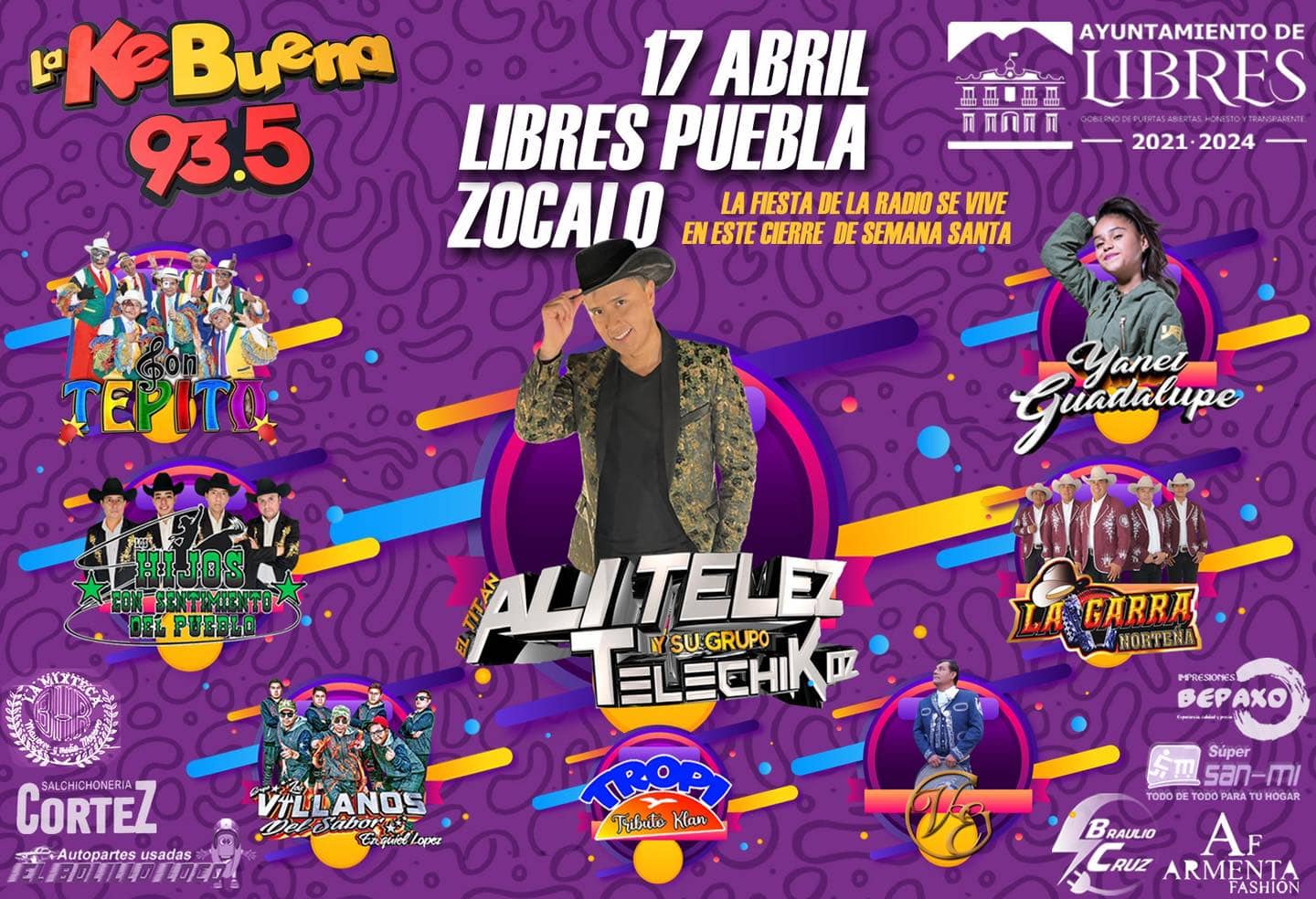 Lee más sobre el artículo El 17 de abril tenemos una cita en el municipio de #Libres, Puebla. Para cerrar la Semana Santa llega la Fiesta de #LaKeBuena 93.5FM con un elenco de lujo!!!